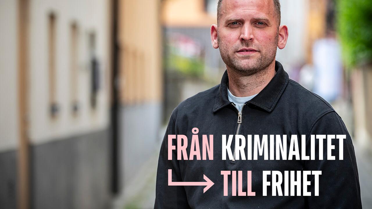 Porträtt på Pontus - i bakgrunden syns en stadsbild. I bilden står texten "Från kriminalitet till frihet"