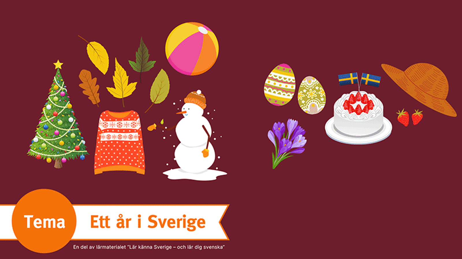 En röd bakgrund med olika saker som kännetecknar olika års- och högtider i Sverige. På den röda bilden är det bland annat en julgran, några höstlöv, två påskägg och en jordgubbstårta.